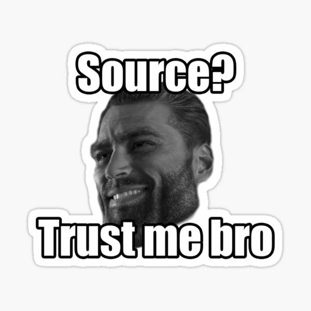 Trust me bro